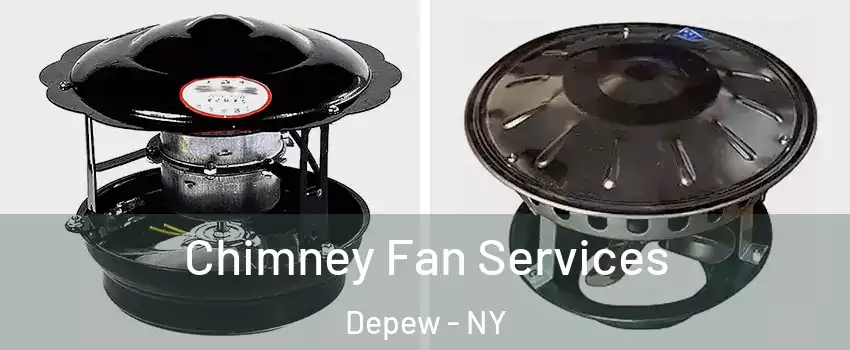  Chimney Fan Services Depew - NY