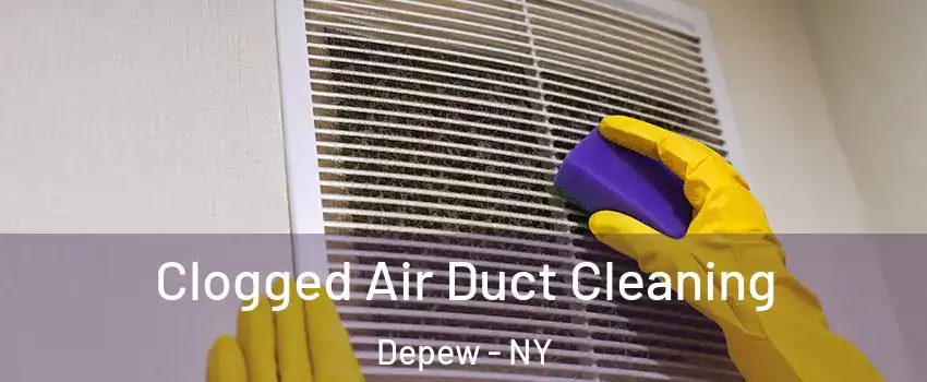  Clogged Air Duct Cleaning Depew - NY