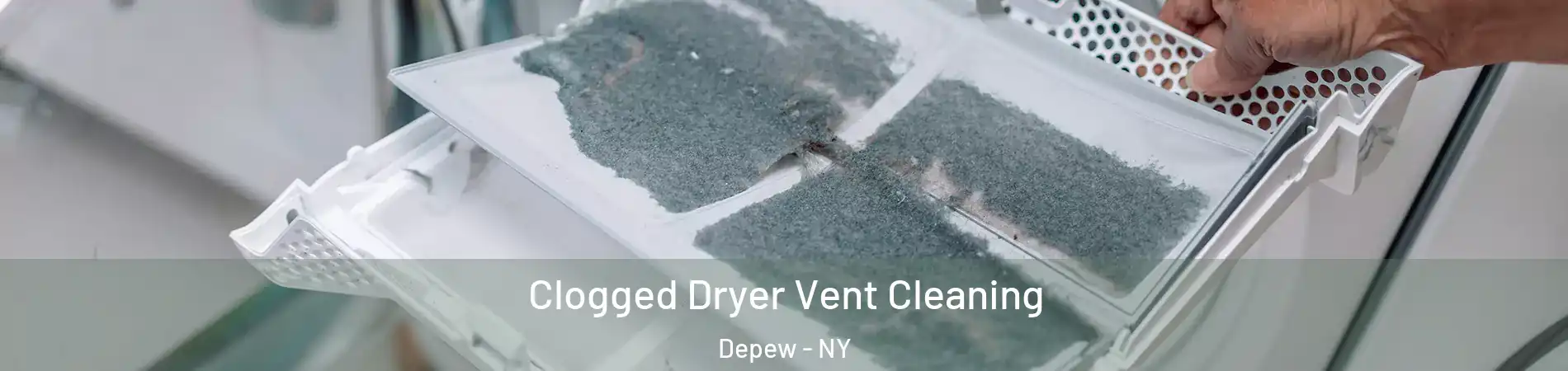  Clogged Dryer Vent Cleaning Depew - NY