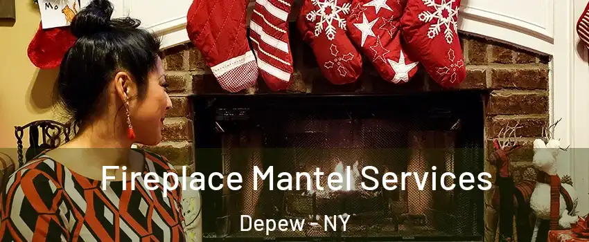  Fireplace Mantel Services Depew - NY