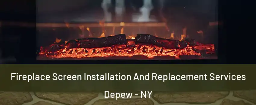  Fireplace Screen Installation And Replacement Services Depew - NY
