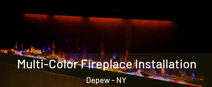  Multi-Color Fireplace Installation Depew - NY
