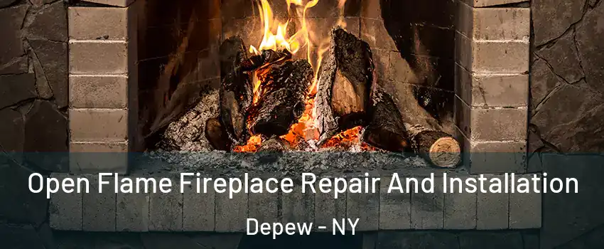 Open Flame Fireplace Repair And Installation Depew - NY